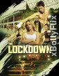 The Lockdown (2024) Dual Audio (ORG) [Hindi+English] Hollywood Hindi Dubbed Movie Download